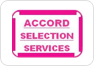 Accord Selection Services